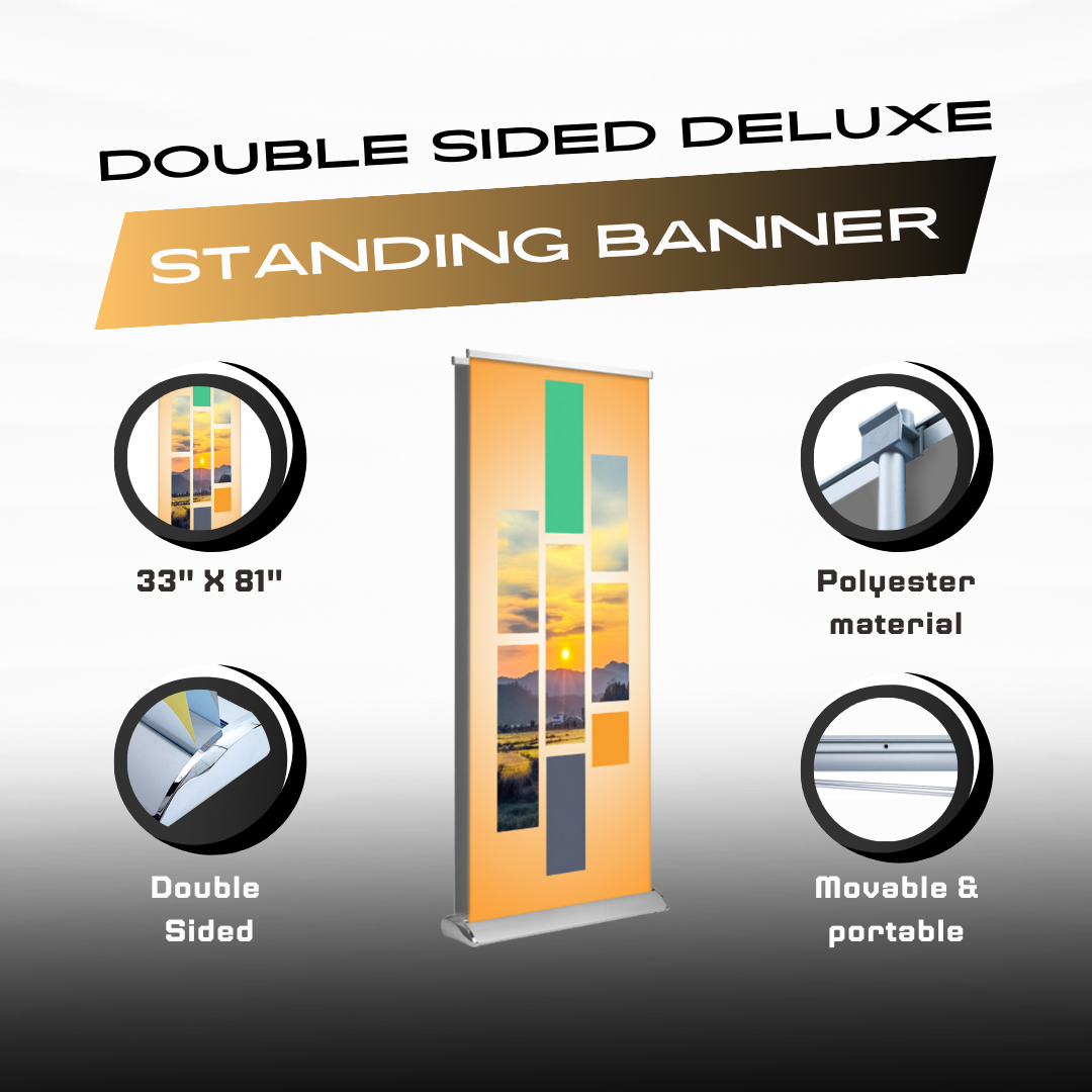 Double sided Deluxe Retractable Banner (33" x 81")